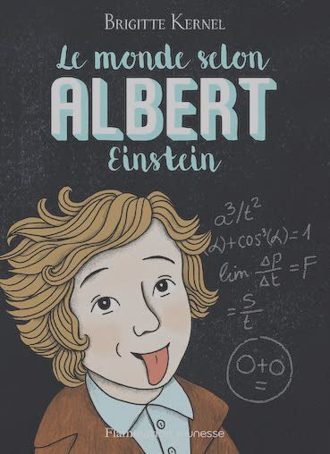 Le monde selon Albert Einstein