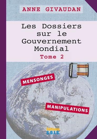 Les Dossiers sur le Gouvernement Mondial - Tome 2
