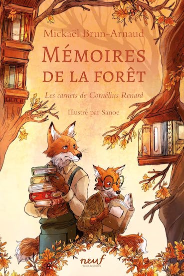 Mémoires de la forêt - Tome 2 - Les carnets de Cornélius Renard