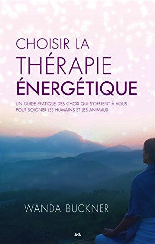 Choisir la thérapie énergétique