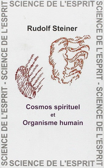 Cosmos spirituel et organisme humain
