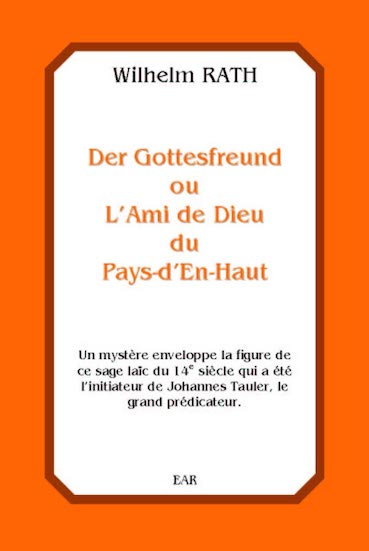 Des Gottesfreund ou L'Ami du Pays-d'En-Haut