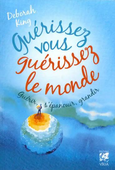 Guérissez-vous, guérissez le monde