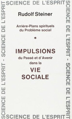 Impulsions du passé et d'avenir dans la vie sociale