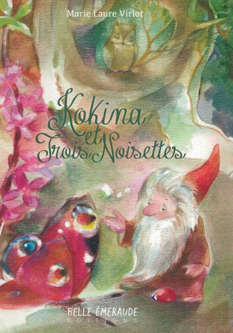 Kokina et Trois-Noisettes