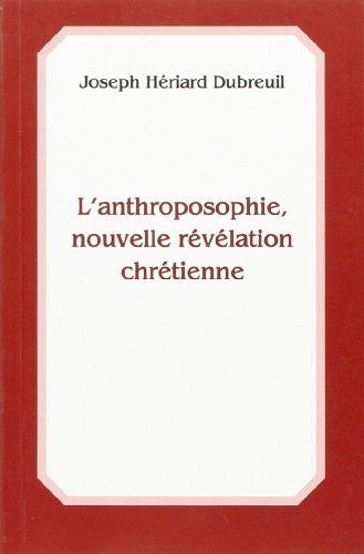 L'anthroposophie, nouvelle révélation chrétienne