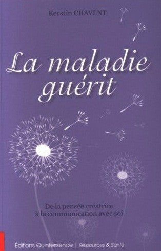 La maladie guérit