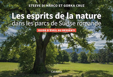 Les esprits de la nature dans les parcs de Suisse romande