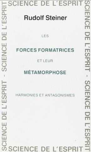 Les forces formatrices et leur métamorphose