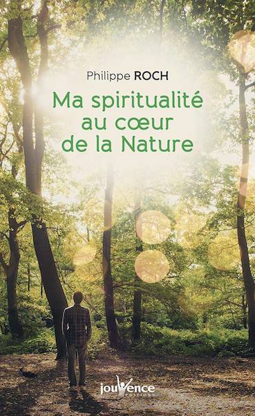 Ma spiritualité au coeur de la Nature