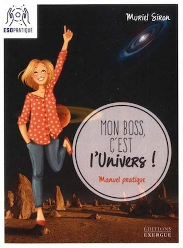 Mon boss, c'est l'Univers!