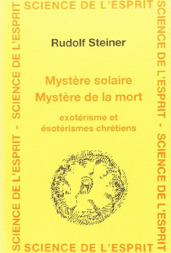 Mystère solaire, mystère de la mort