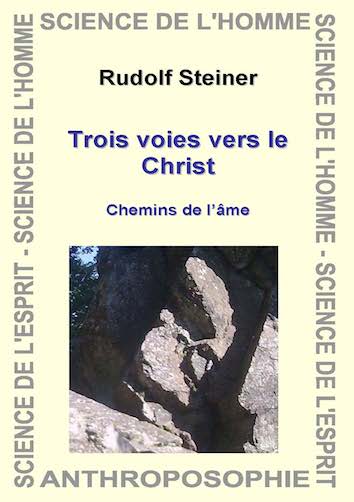 Trois voies vers le Christ