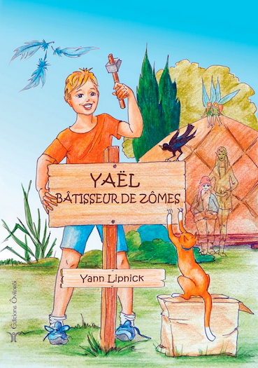 Yaël, Bâtisseur de Zômes