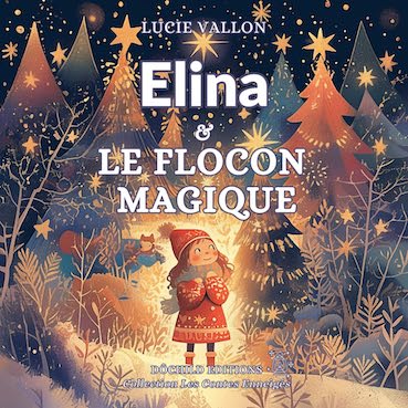Elina et le flocon magique