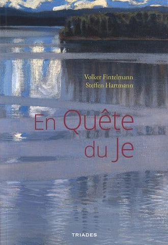 En quête du Je
