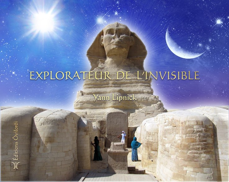 Explorateur de l'invisible - Nouvelle édition réactualisée