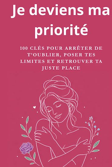 Je deviens ma priorité