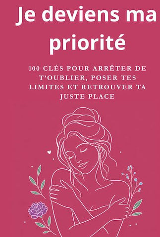 Je deviens ma priorité