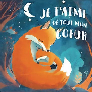 Je t'aime de tout mon cœur