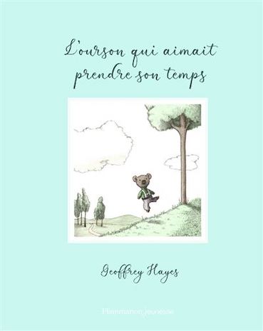 L'ourson qui aimait prendre son temps