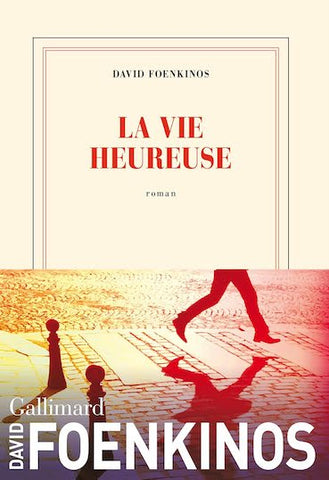 La vie heureuse