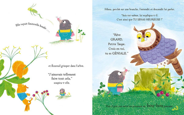 Rêve grand, petite taupe