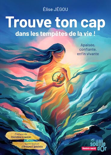 Trouve ton cap dans les tempêtes de la vie !