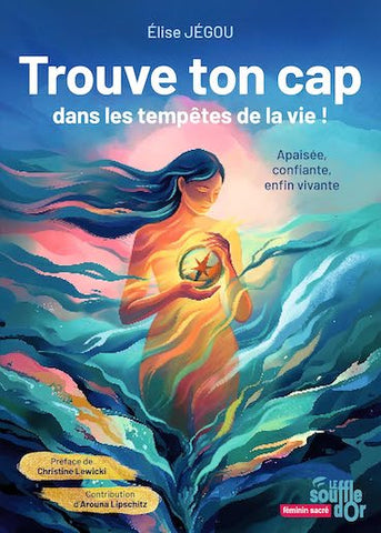 Trouve ton cap dans les tempêtes de la vie !