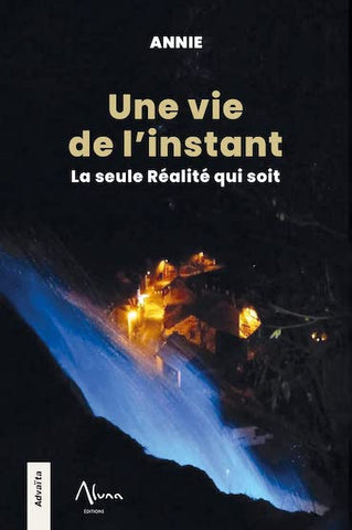 Une vie de l'instant
