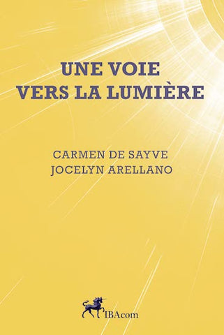 Une voie vers la Lumière
