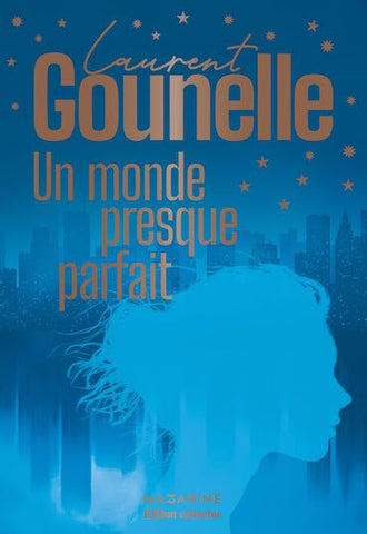 Un monde presque parfait - Collector