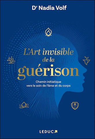 L'art invisible de la guérison