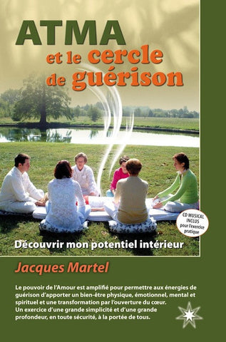 ATMA et le cercle de guérison