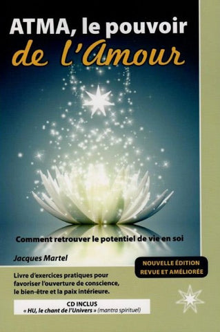 ATMA, le pouvoir de l'Amour