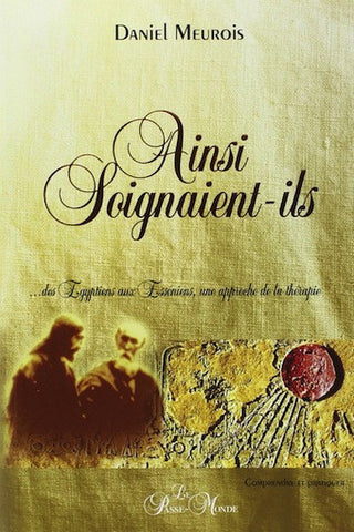 Ainsi Soignaient-ils