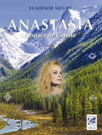 Anastasia - L'espace de l'amour