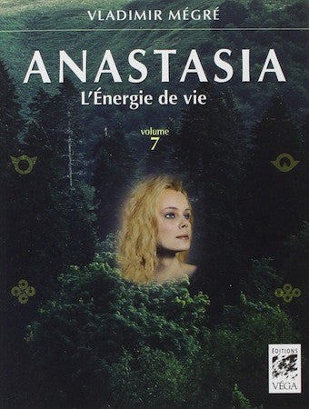 Anastasia - L'Energie de la vie
