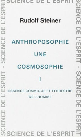 Anthroposophie, une cosmosophie I