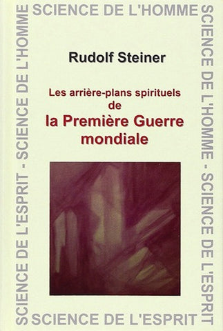 Les arrière-plans spirituels de la Première Guerre mondiale