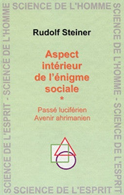 Aspects intérieurs de l'énigme sociale
