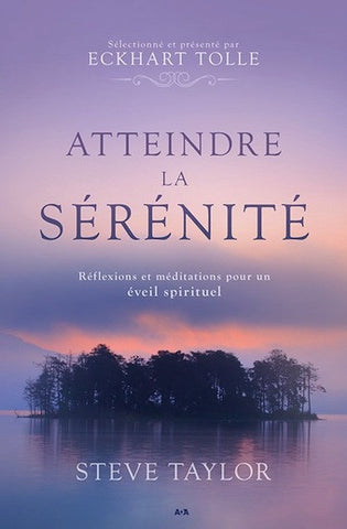 Atteindre la sérénité