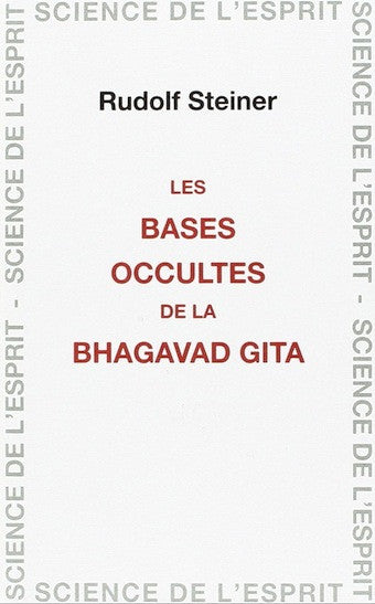 Bases occultes de la Bhagavad Gita