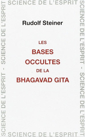 Bases occultes de la Bhagavad Gita