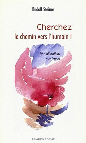 Cherchez le chemin vers l'humain