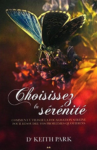Choisissez la sérénité