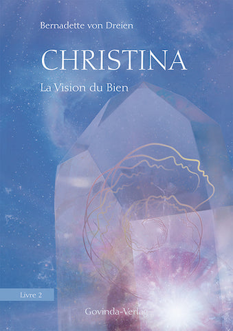 Christina - La Vision du Bien