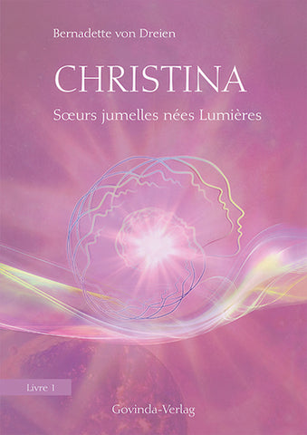 Christina - Soeurs jumelles nées Lumières