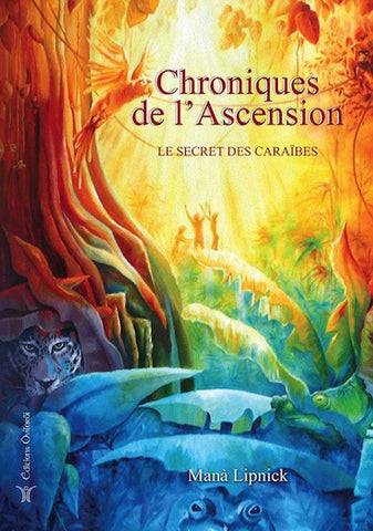 Chroniques de l'Ascension - Le Secret des Caraïbes