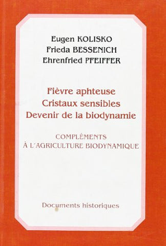 Compléments à l'agriculture biodynamique